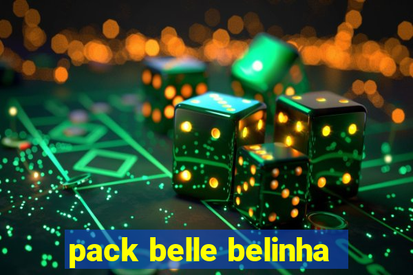 pack belle belinha